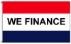 3x5' We Finance Flag - Nylon